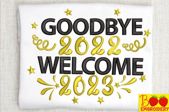 A Real-World Review of the Good Bye 2022 Welcome 2023 Embroidery